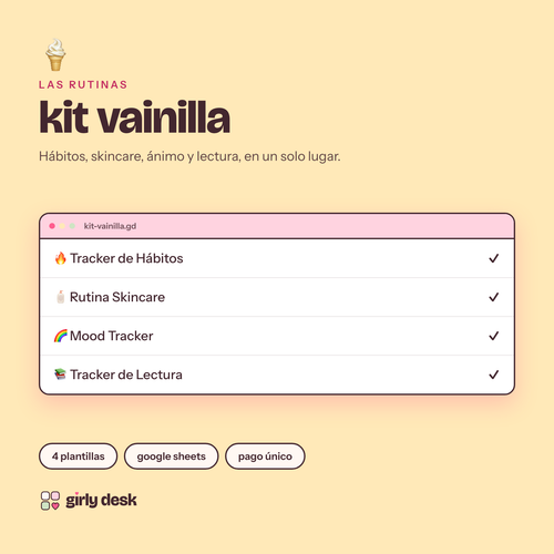 Kit Vainilla: las cuatro plantillas de rutina de Girly Desk